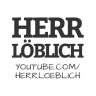 Herr Löblich